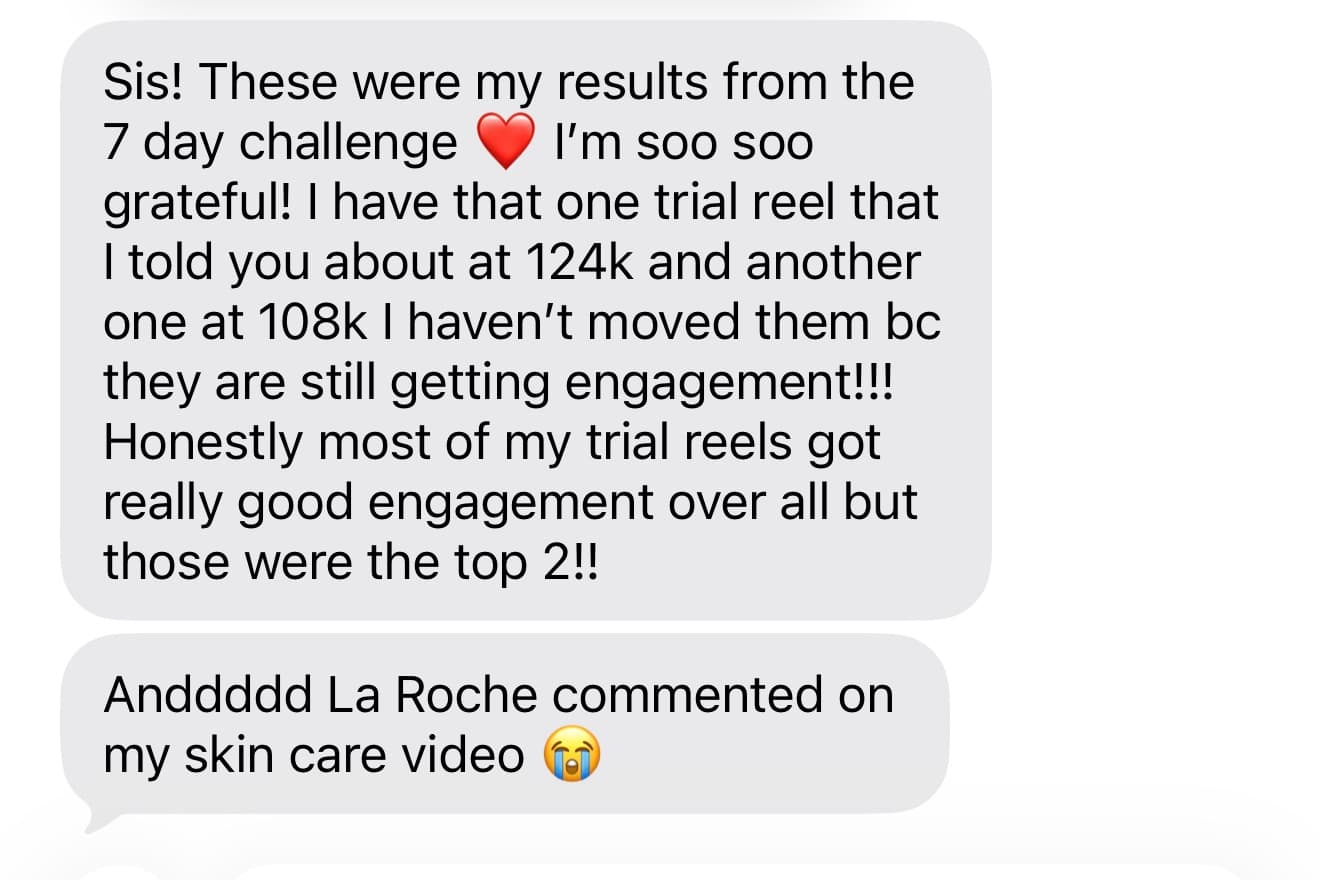 Message screenshot from Isabel reporting trial reels at 124k and 108k views after the 7 day challenge